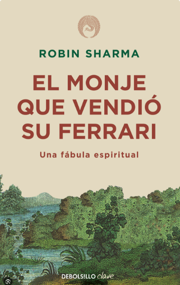 Portada de El monje que vendió su Ferrari, de Robin Sharma.